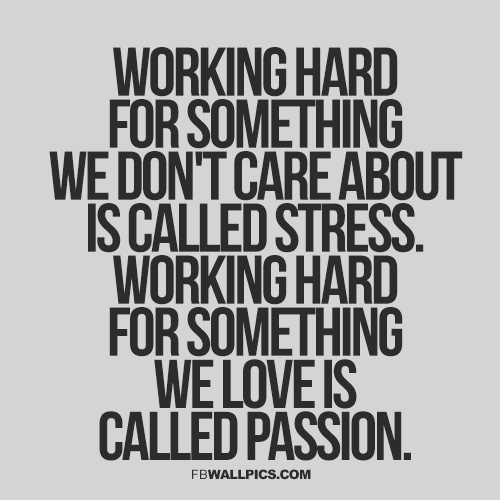 Stress and Passion Motivation Quote Facebook picture