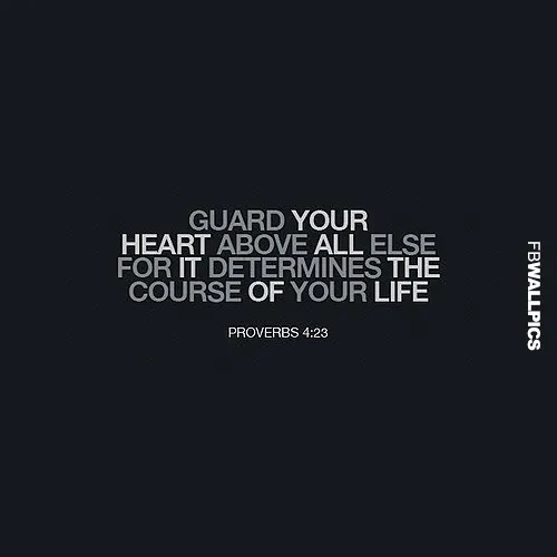 Guard Your Heart Proverbs Quote Facebook Picture Fbcoverstreet Com